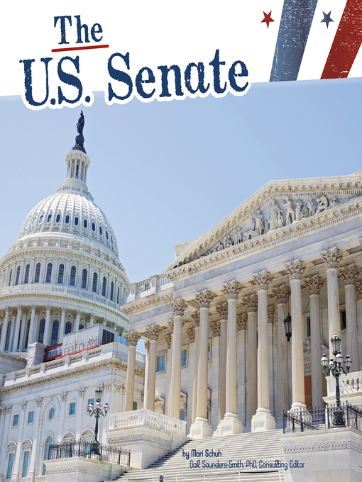 Title details for The U.S. Senate by Mari Schuh - Wait list